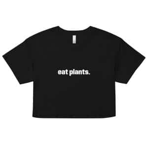 Eat Plants crop top